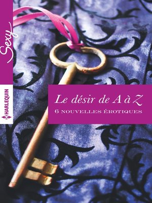 cover image of Le désir de a à Z